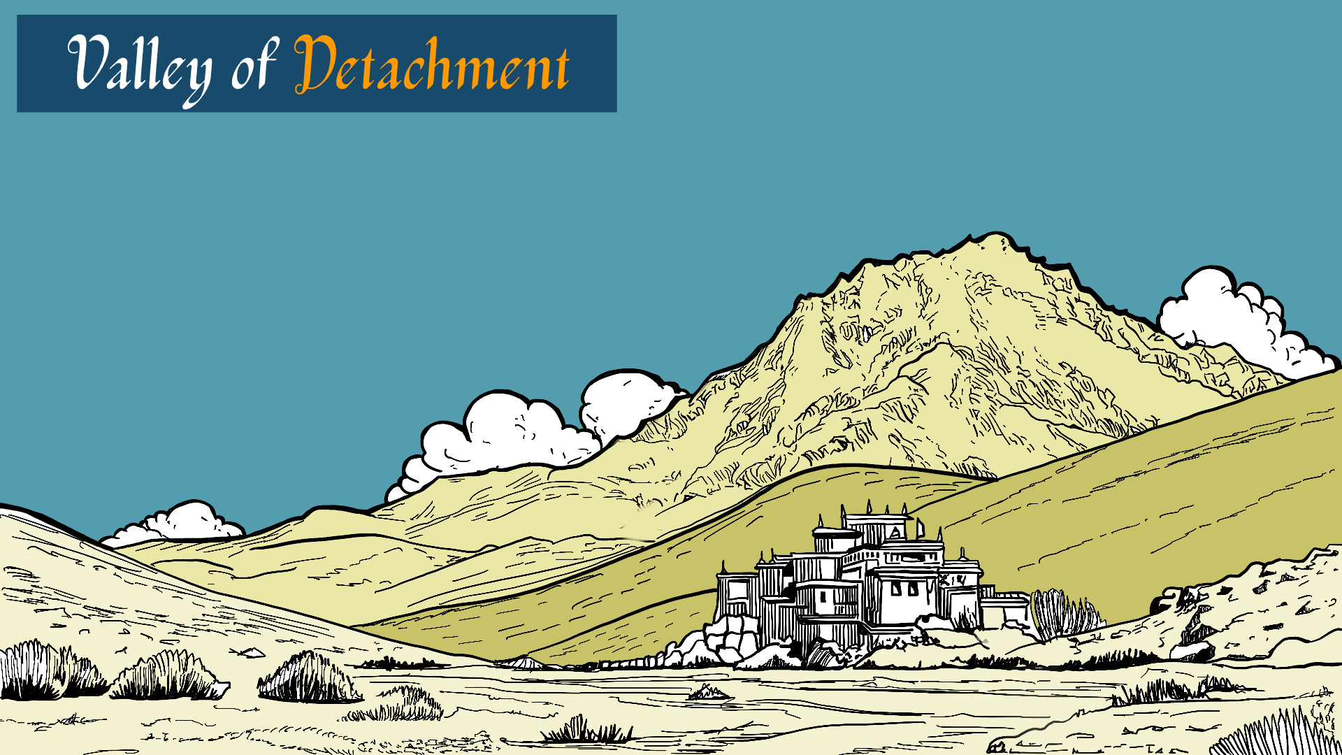 Valley of Detachment — a vast arid plateau with a monastery in the distance