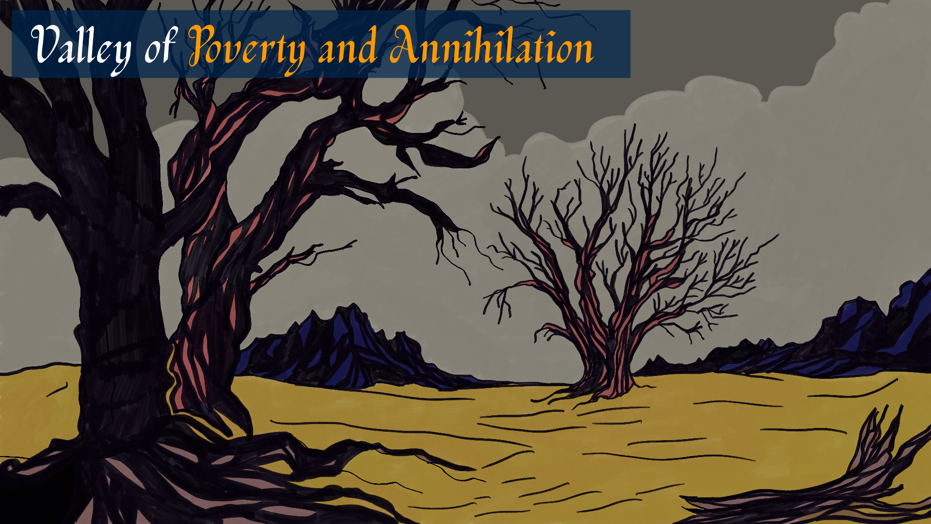 Valley of Poverty and Annihilation — two bare trees on a golden plain under a storm sky