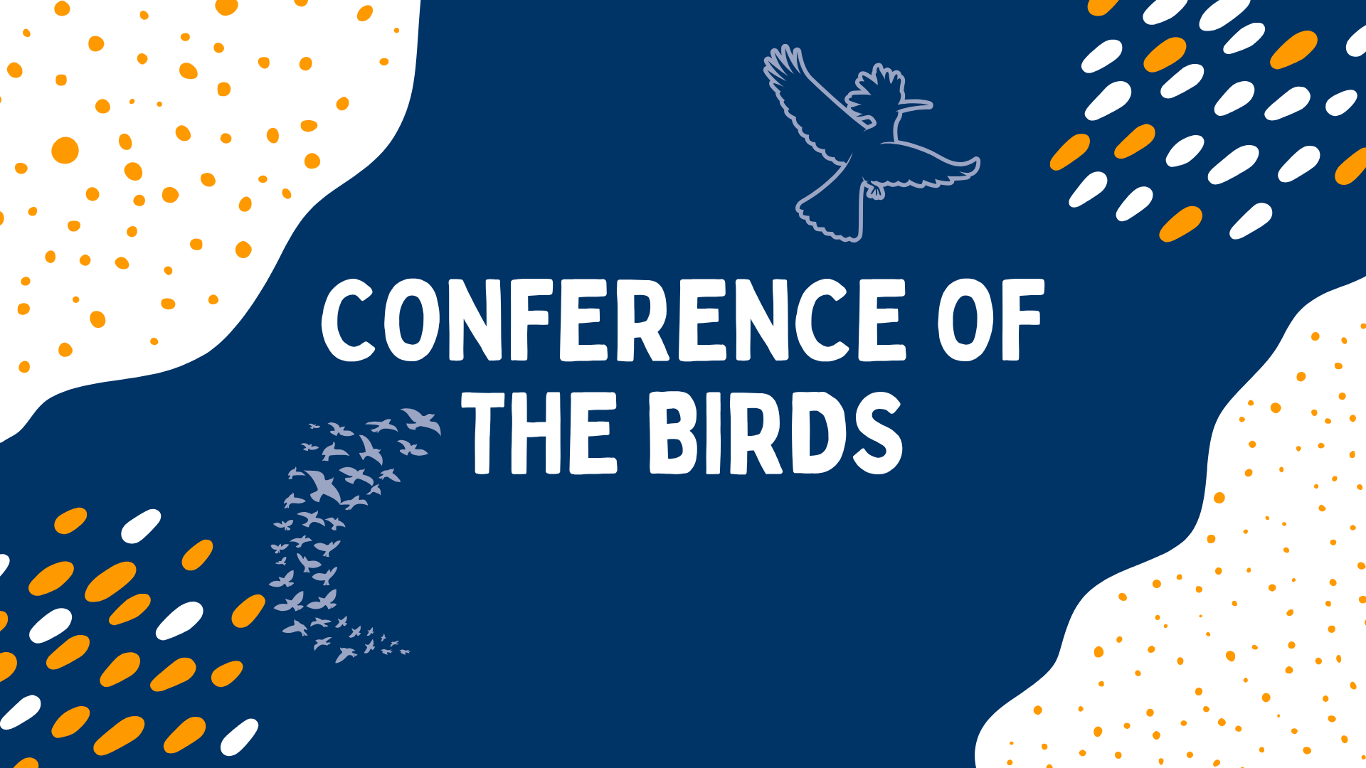 Conference of the Birds title slide